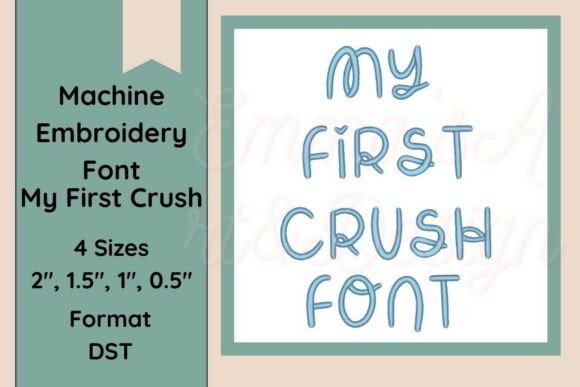 My First Crush DST Embroidery Font Review for Business Use